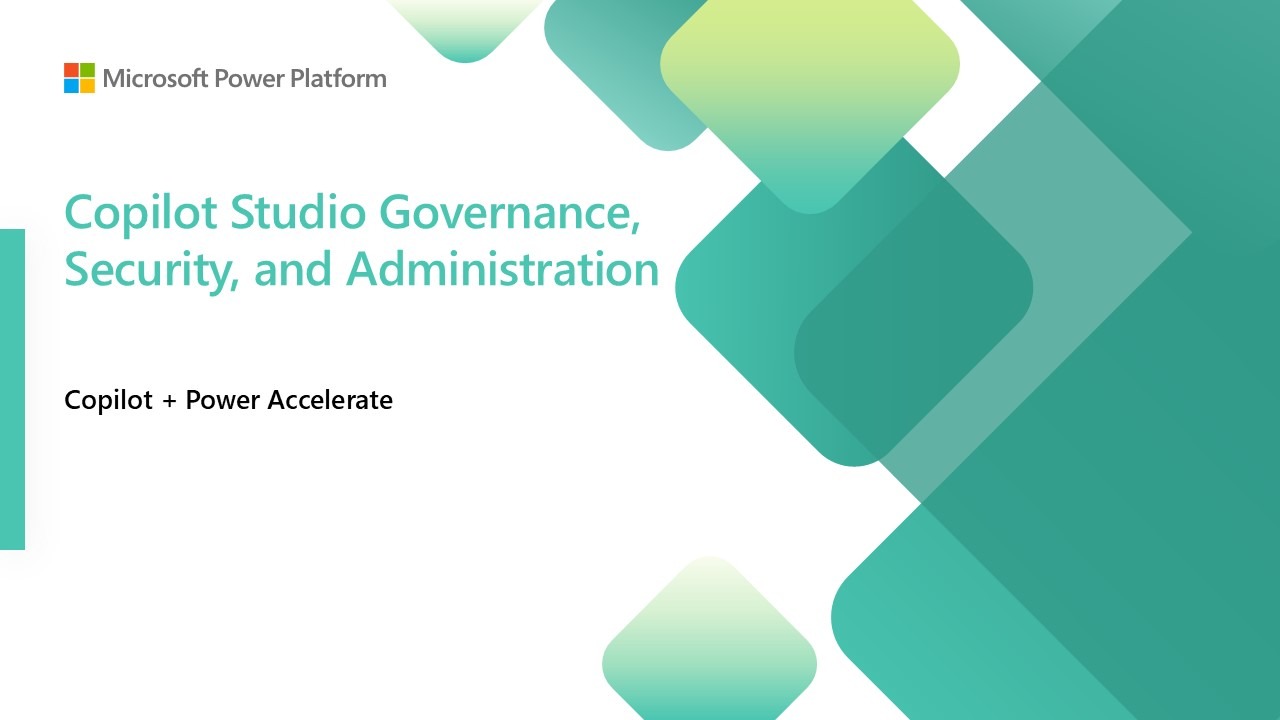 Agent Governance with Copilot Studio 2 Slide1